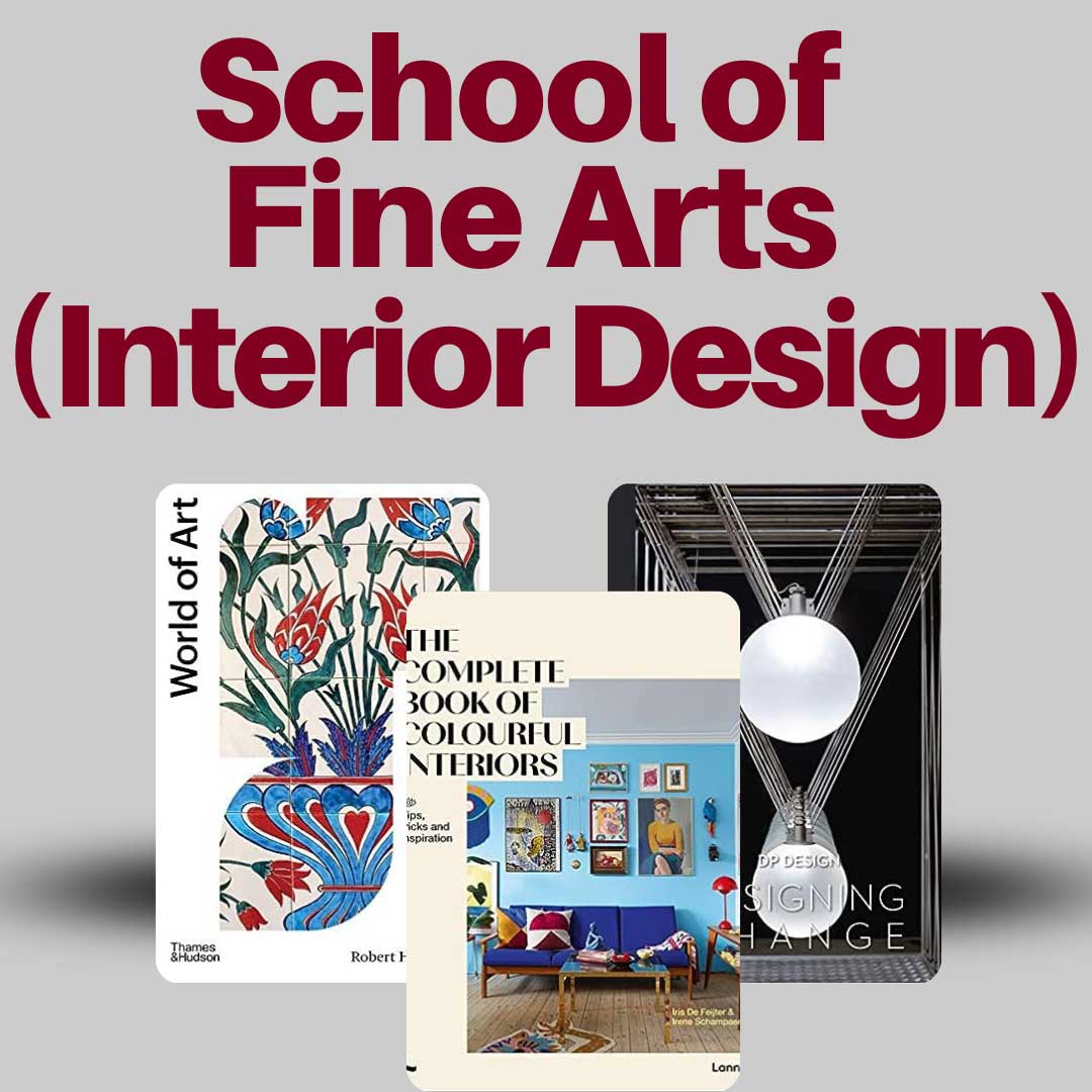 School Of Fine Arts (Interior  Design Department) New & Latest Arrivals