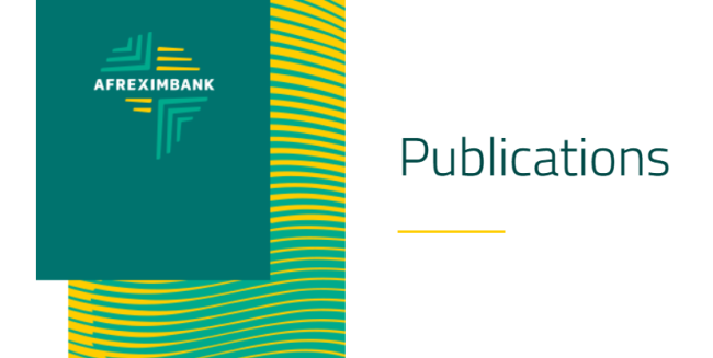  Afreximbank Research & Knowledge Publications